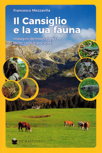 CANSIGLIO E LA SUA FAUNA INDAGINI DEMOECOLOGICHE DELLE SPECIE PRESENTI