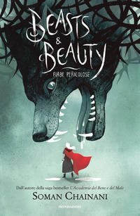 BEASTS E BEAUTY - FIABE PERICOLOSE