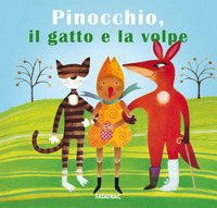 PINOCCHIO IL GATTO E LA VOLPE - CARTE IN TAVOLA