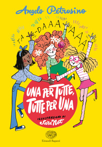 UNA PER TUTTE TUTTE PER UNA