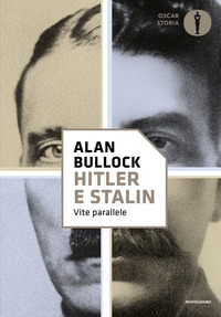 HITLER E STALIN - VITE PARALLELE