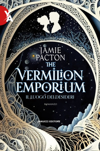 THE VERMILION EMPORIUM - IL LUOGO DEI DESIDERI