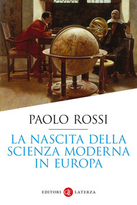 NASCITA DELLA SCIENZA MODERNA IN EUROPA