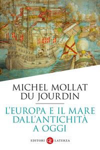 EUROPA E IL MARE DALL\'ANTICHITA\' A OGGI