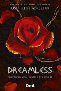 DREAMLESS - NELL\'ALDILA\' OGNI NOTTE E\' PER SEMPRE