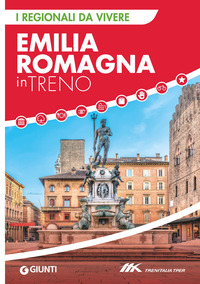EMILIA ROMAGNA IN TRENO