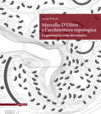 MARCELLO D\'OLIVO E L\'ARCHITETTURA TOPOLOGICA