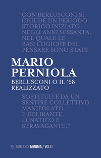 BERLUSCONI O IL \'68 REALIZZATO