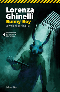 BUNNY BOY - LE VISIONI DI NINA 2