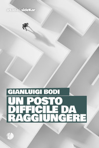 POSTO DIFFICILE DA RAGGIUNGERE