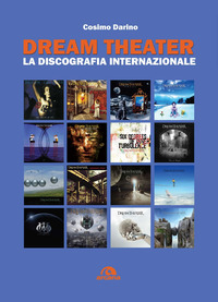 DREAM THEATER - LA DISCOGRAFIA INTERNAZIONALE