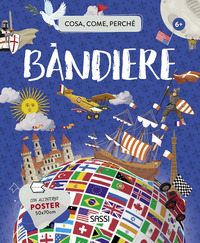 BANDIERE - COSA COME PERCHE\' CON POSTER