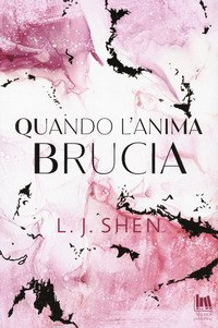 QUANDO L\'ANIMA BRUCIA