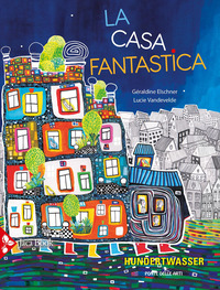 CASA FANTASTICA