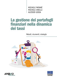 GESTIONE DEI PORTAFOGLI FINANZIARI NELLA DINAMICA DEI TASSI