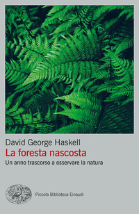 FORESTA NASCOSTA - UN ANNO TRASCORSO A OSSERVARE LA NATURA