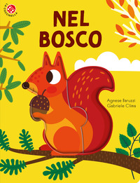 NEL BOSCO