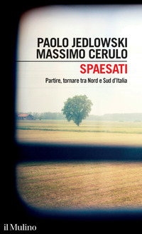 SPAESATI - PARTIRE TORNARE TRA NORD E SUD D\'ITALIA