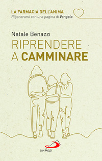 RIPRENDERE A CAMMINARE