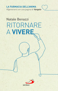RITORNARE A VIVERE