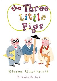 THREE LITTLE PIGS