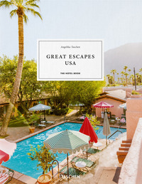 GREAT ESCAPES USA - THE HOTEL BOOK - EDIZ. INGLESE FRANCESE E TEDESCA