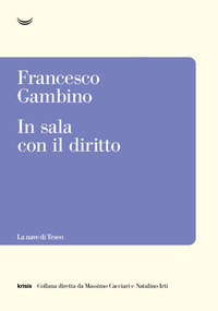 IN SALA CON IL DIRITTO
