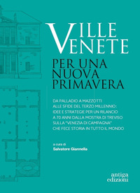 VILLE VENETE. PER UNA NUOVA PRIMAVERA