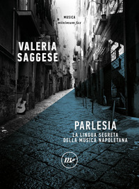 PARLESIA - LA LINGUA SEGRETA DELLA MUSICA NAPOLETANA