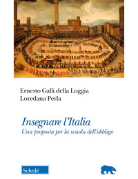 INSEGNARE L\'ITALIA - UNA PROPOSTA PER LA SCUOLA DELL\'OBBLIGO