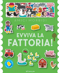 EVVIVA LA FATTORIA - AMICI MORBIDI