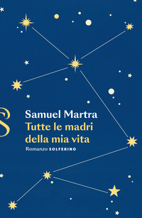 TUTTE LE MADRI DELLA MIA VITA