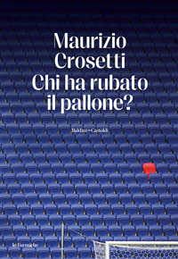 CHI HA RUBATO IL PALLONE ?