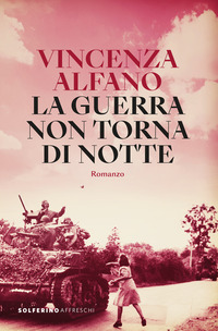 GUERRA NON TORNA DI NOTTE