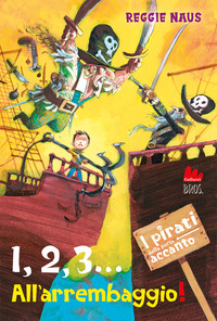 1 2 3 ALL\'ARREMBAGGIO ! - I PIRATI DELLA PORTA ACCANTO