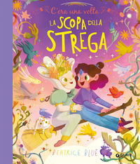 C\'ERA UNA VOLTA LA SCOPA DELLA STREGA