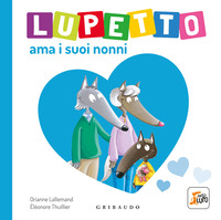 LUPETTO AMA I NONNI - AMICO LUPO