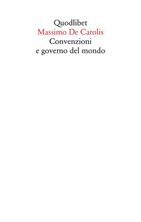 CONVENZIONI E GOVERNO DEL MONDO