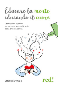 EDUCARE LA MENTE EDUCANDO IL CUORE - LE EMOZIONI POSITIVE