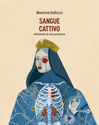 SANGUE CATTIVO - ANATOMIA DI UNA PUNIZIONE