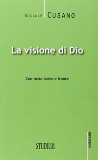 VISIONE DI DIO. TESTO LATINO A FRONTE