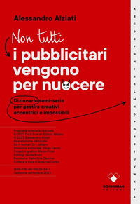 NON TUTTI I PUBBLICITARI VENGONO PER NUOCERE