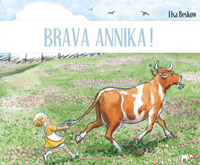 BRAVA ANNIKA !