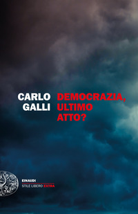 DEMOCRAZIA ULTIMO ATTO ?