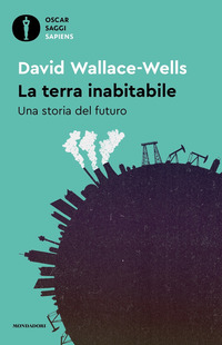 TERRA INABITABILE - UNA STORIA DEL FUTURO