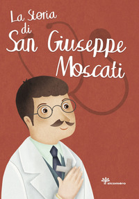 STORIA DI SAN GIUSEPPE MOSCATI