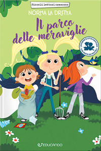 PARCO DELLE MERAVIGLIE - NORMA LA DRITTA