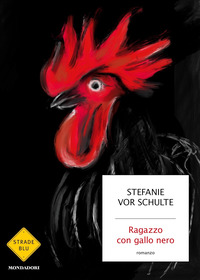 RAGAZZO CON GALLO NERO