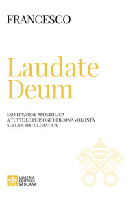 LAUDATE DEUM