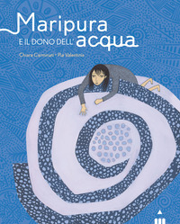 MARIPURA E IL DONO DELL\'ACQUA